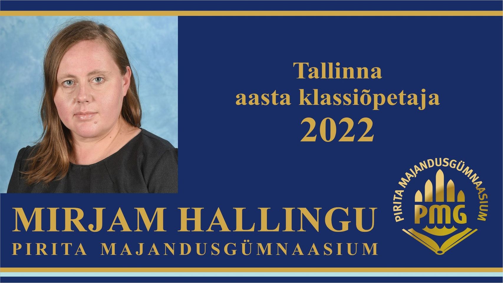 Tallinna aasta klassiõpetaja 2022 on Mirjam Hallingu.